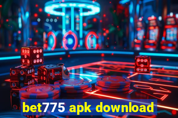 bet775 apk download